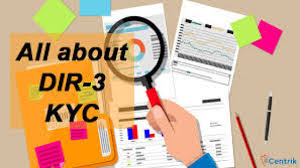 DOCS REQUIRED FOR DIR-3 KYC