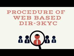 STEPS FOR DIR-3KYC-WEB BASED VERIFICATION